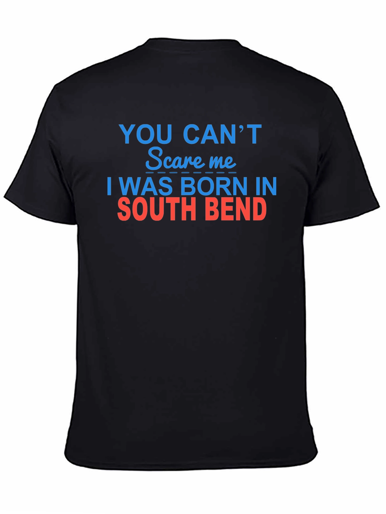 South Bend Born Funny T-Shirt