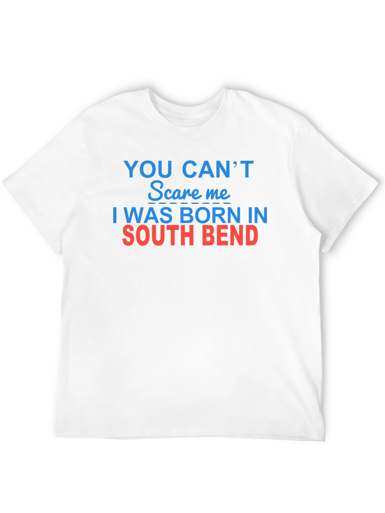 South Bend Born Funny T-Shirt