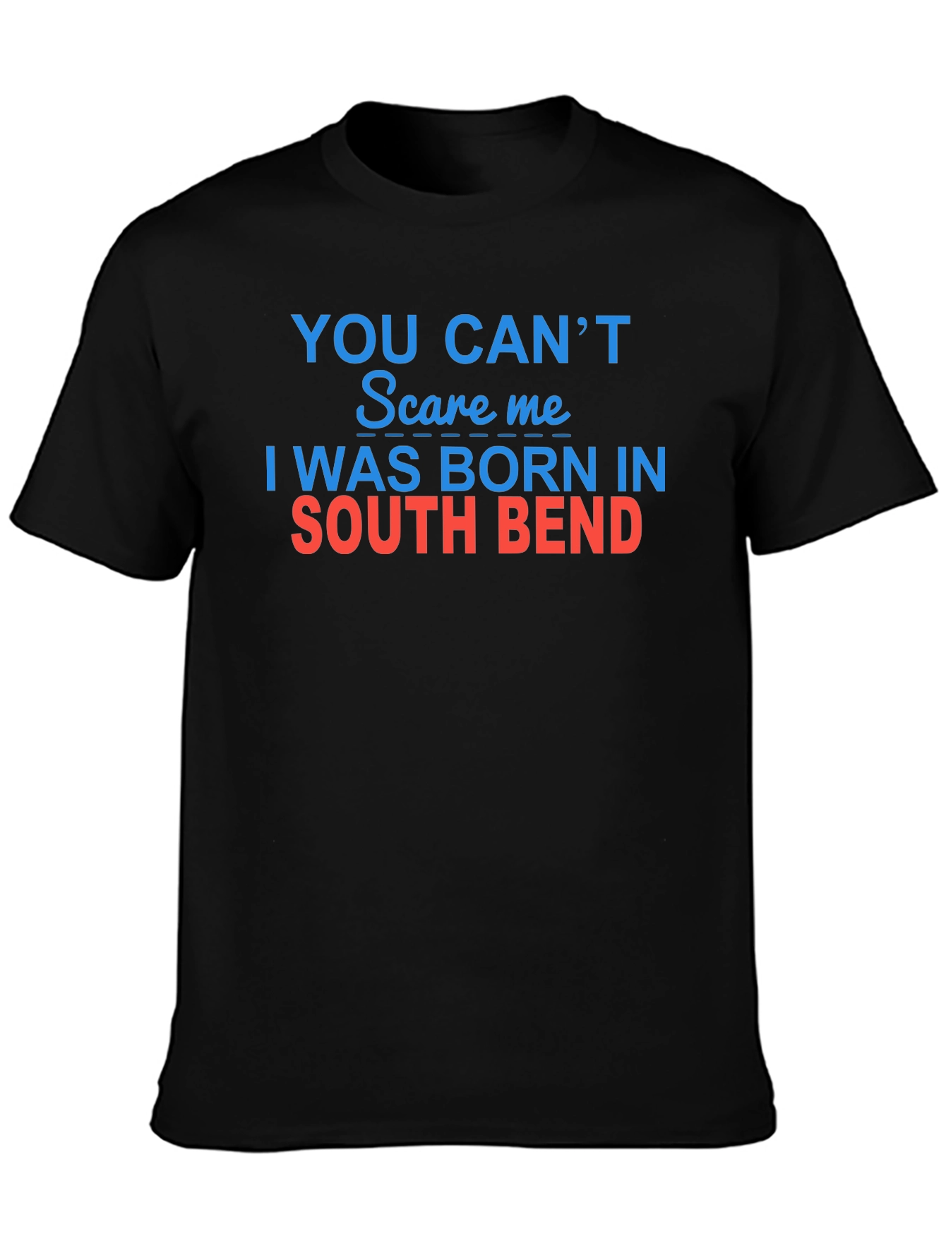 South Bend Born Funny T-Shirt