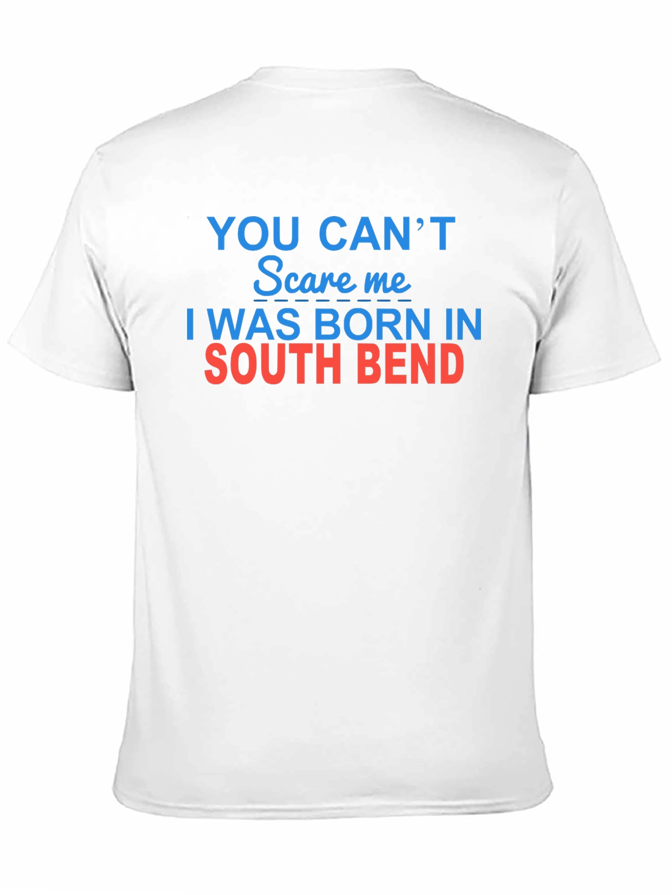 South Bend Born Funny T-Shirt