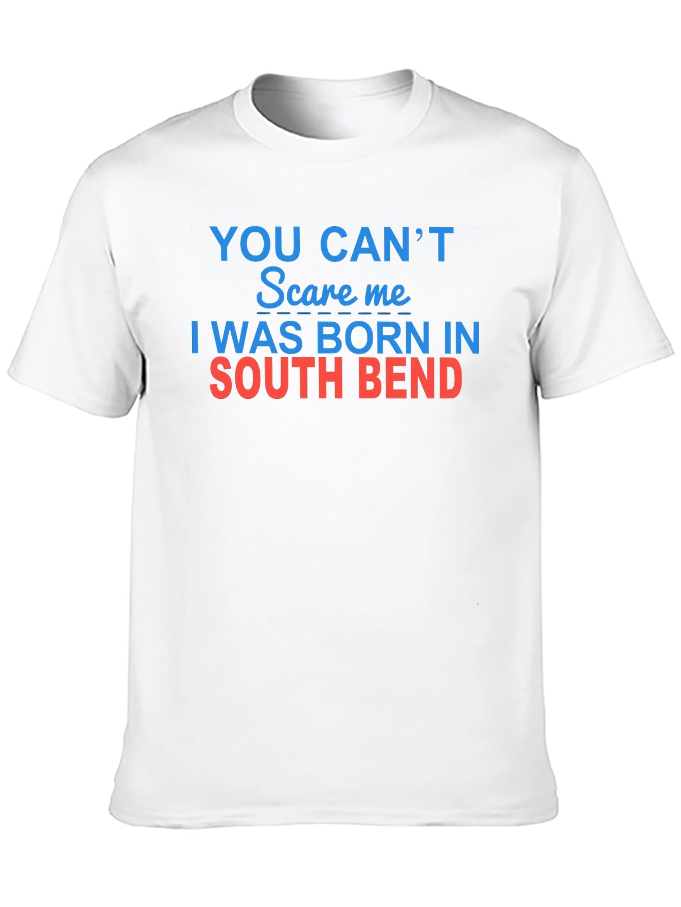 South Bend Born Funny T-Shirt