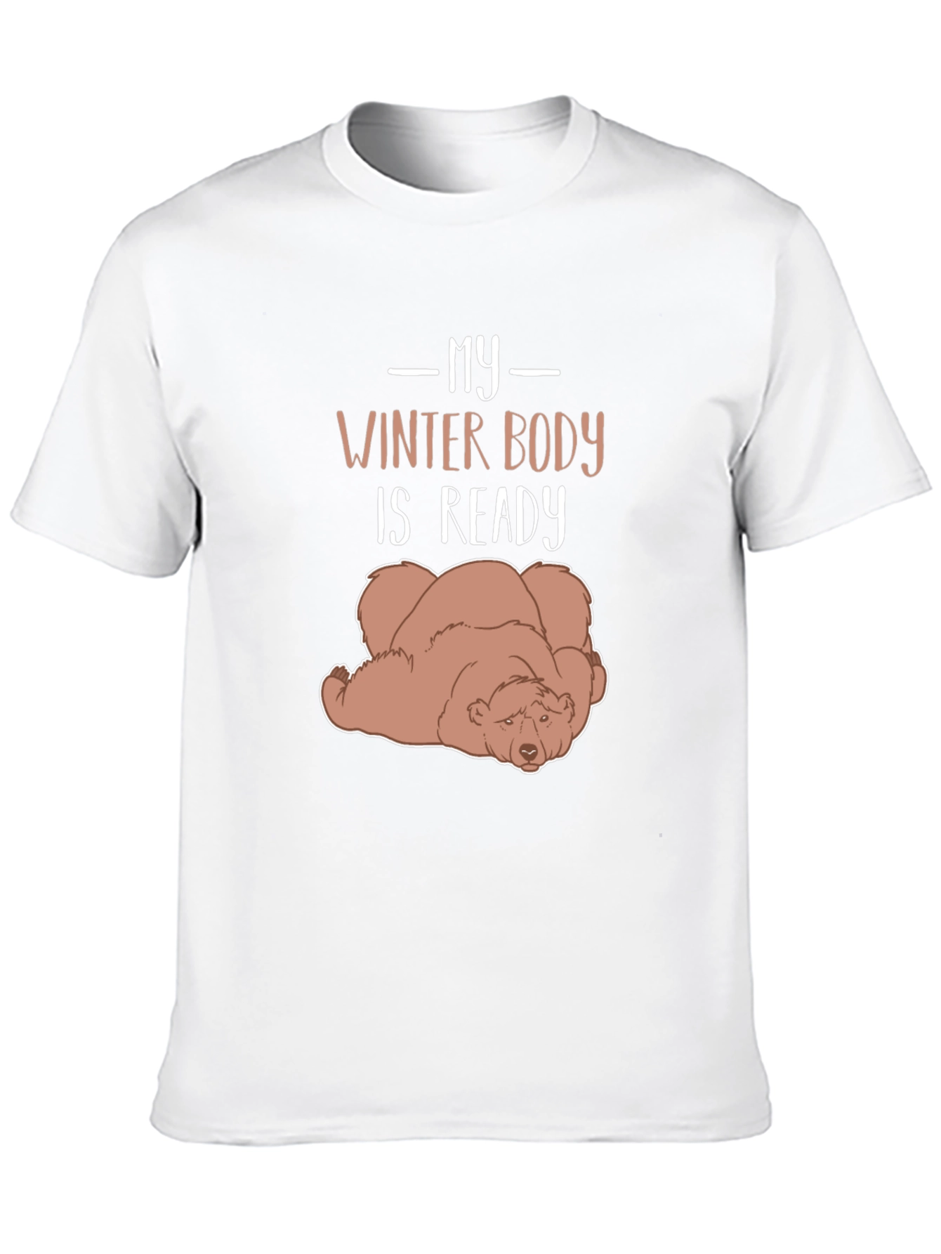 My Winter Body is Ready Lazy Bear Graphic Tee