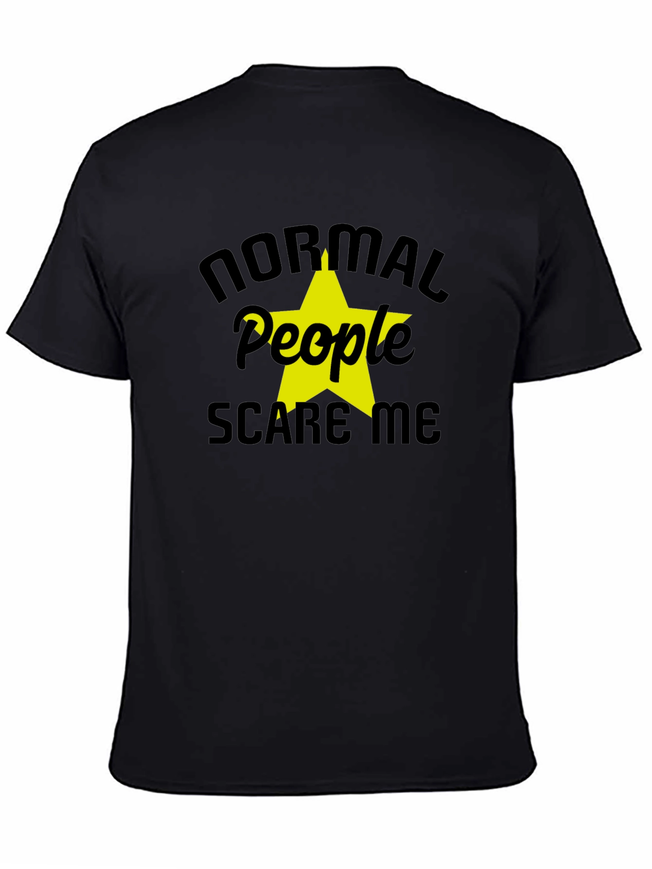 Normal People Scare Me Graphic T-Shirt