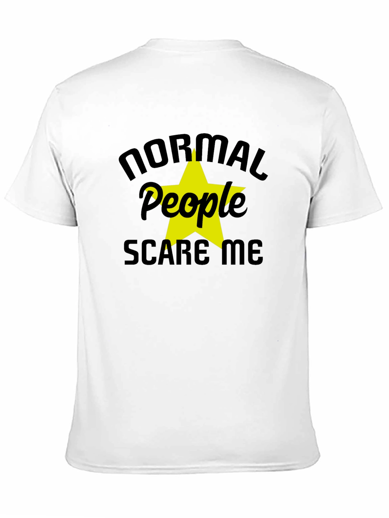 Normal People Scare Me Graphic T-Shirt