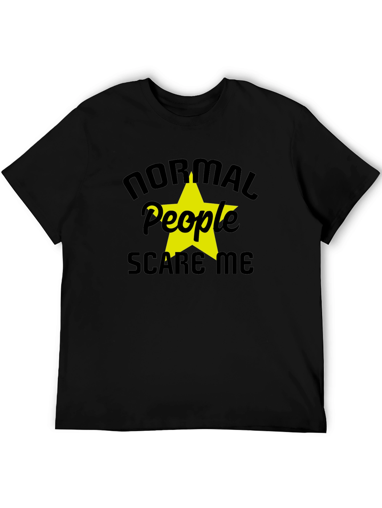 Normal People Scare Me Graphic T-Shirt
