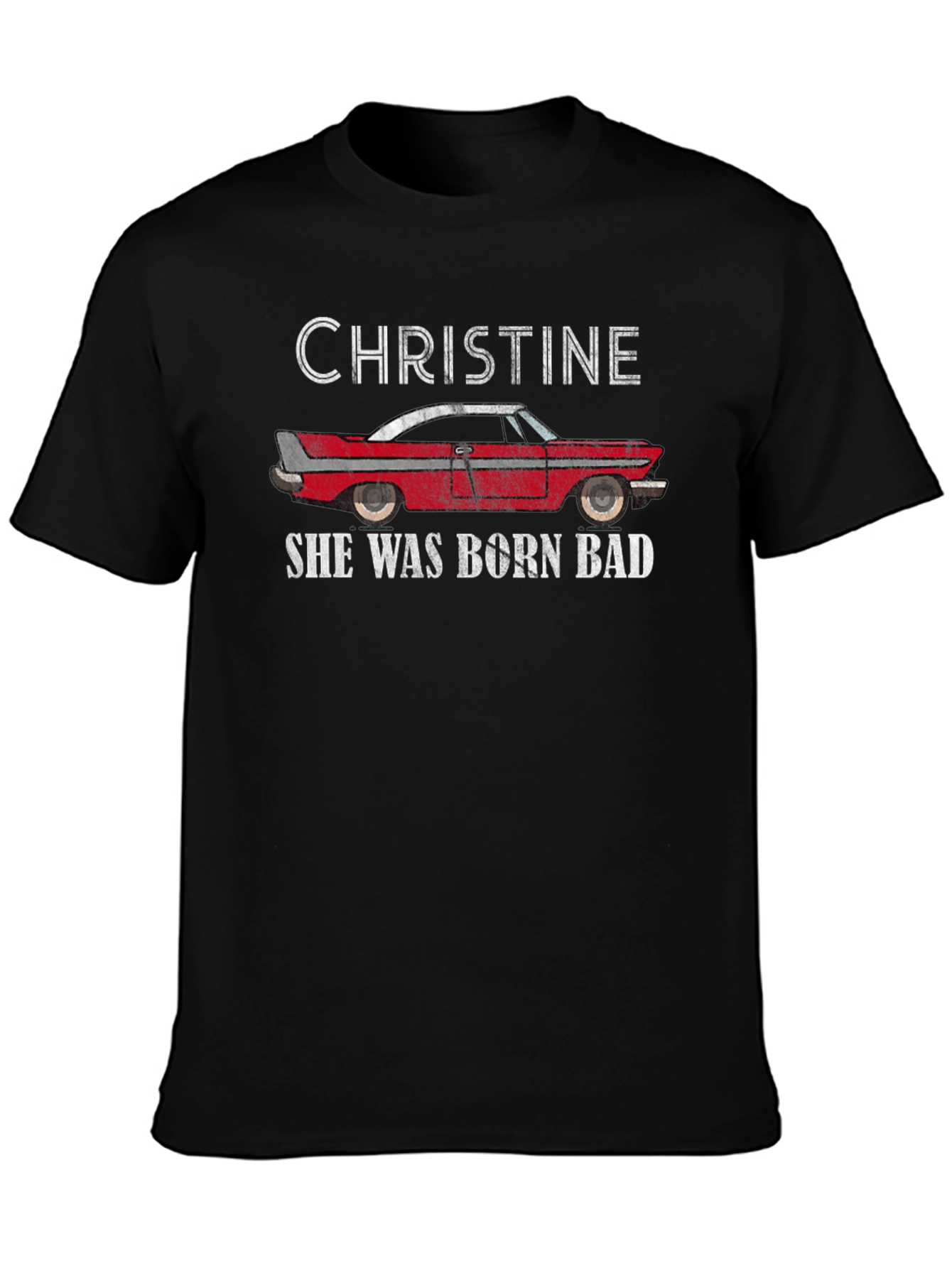 Christine - She Was Born Bad T-Shirt
