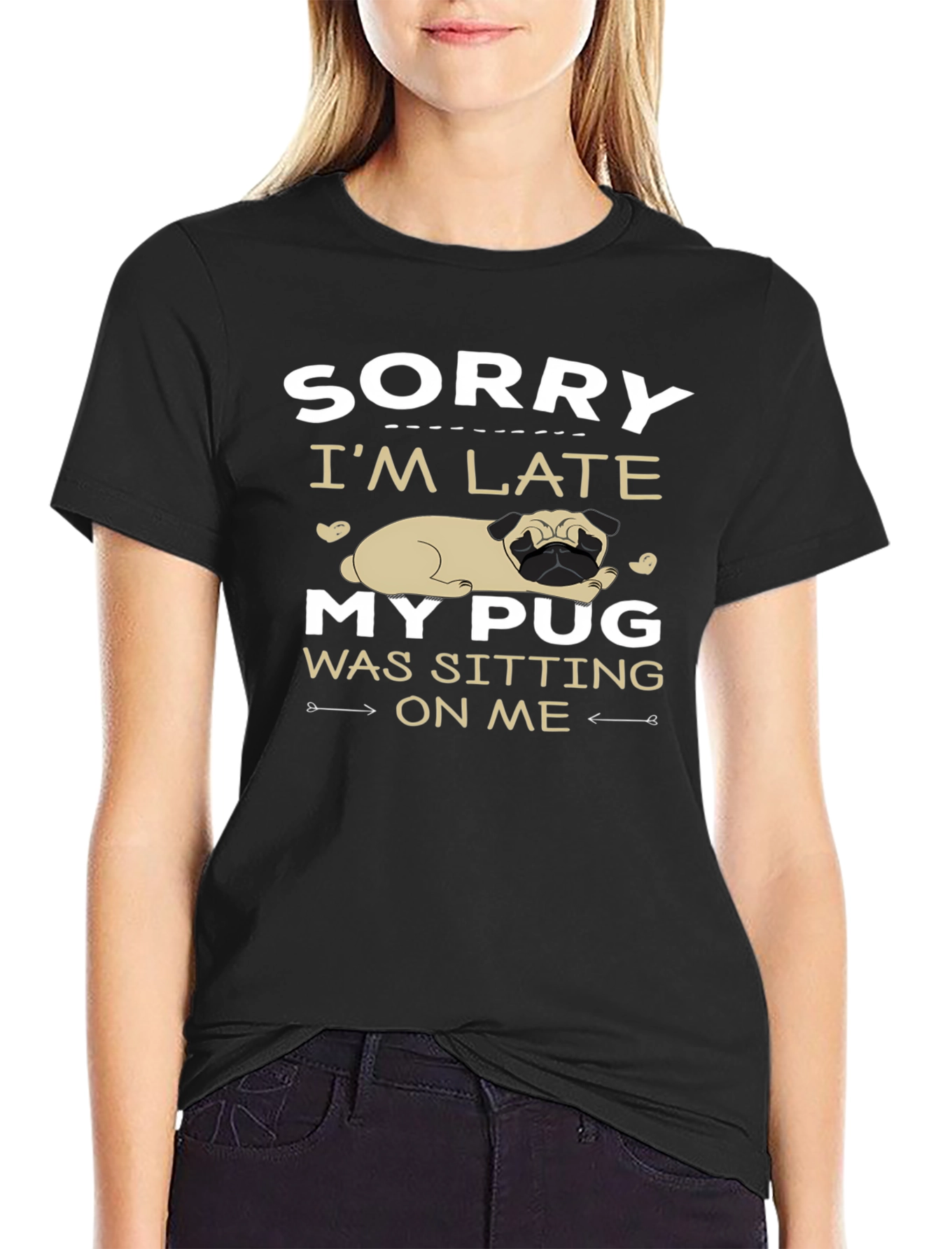 Funny Pug Graphic T-Shirt - Sorry Im Late