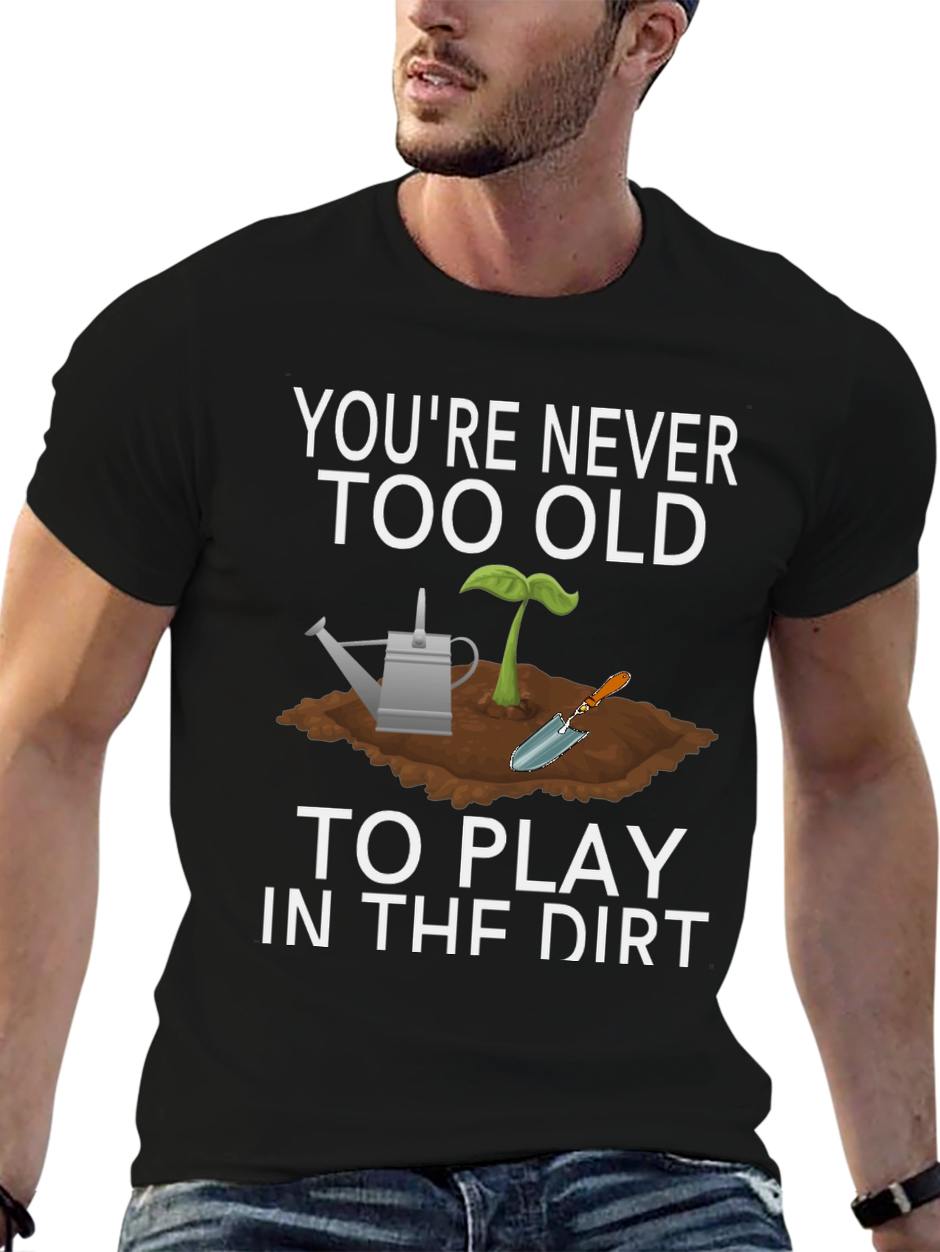 Play in the Dirt Tee - Gardening Lover