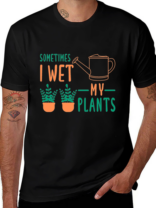 Sometimes I Wet My Plants Black Graphic T-Shirt