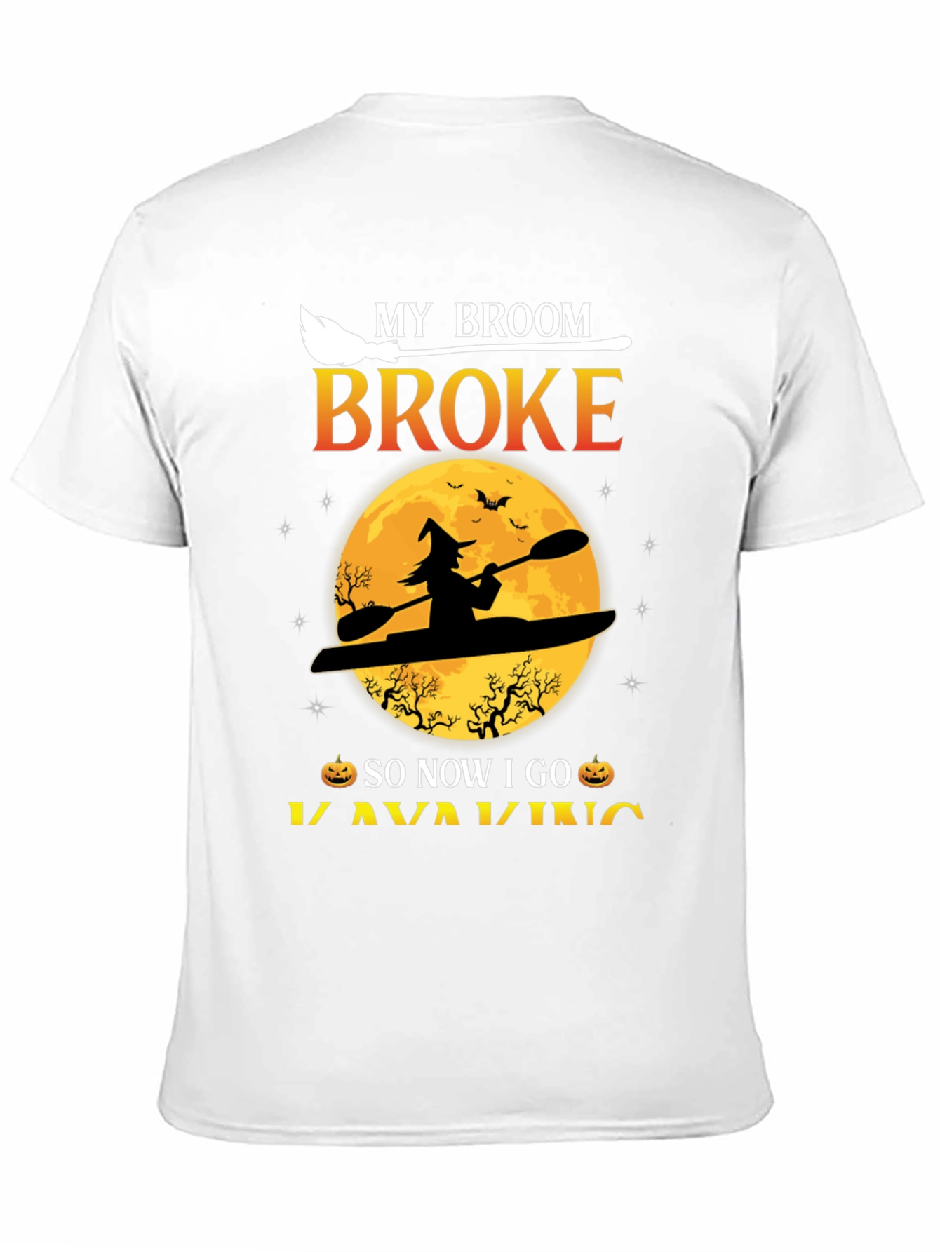 Halloween Kayaking T-Shirt: My Broom Broke