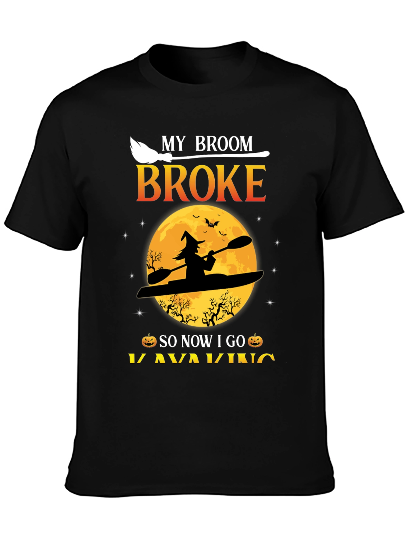 Halloween Kayaking T-Shirt: My Broom Broke