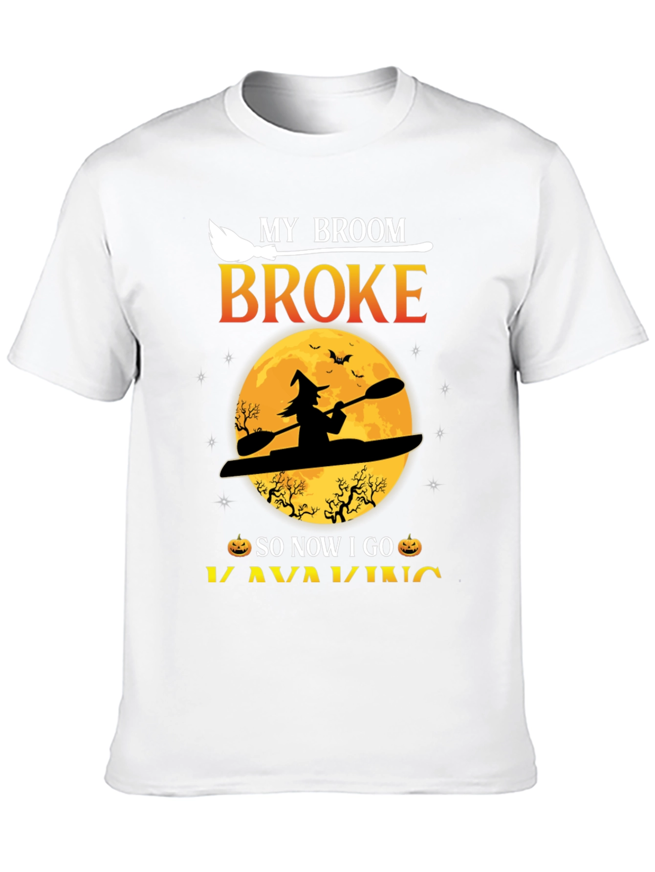 Halloween Kayaking T-Shirt: My Broom Broke
