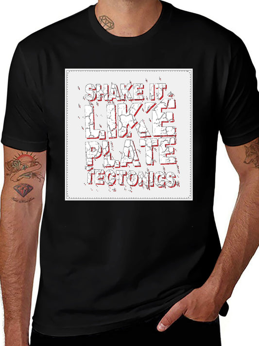Shake It Like Plate Tectonics Graphic T-Shirt