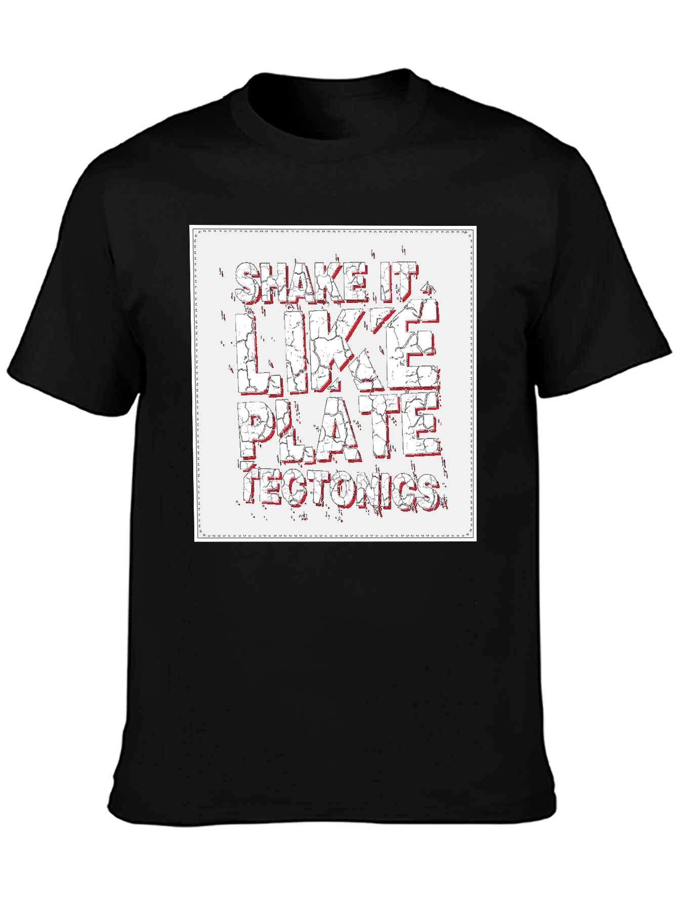 Shake It Like Plate Tectonics Graphic T-Shirt