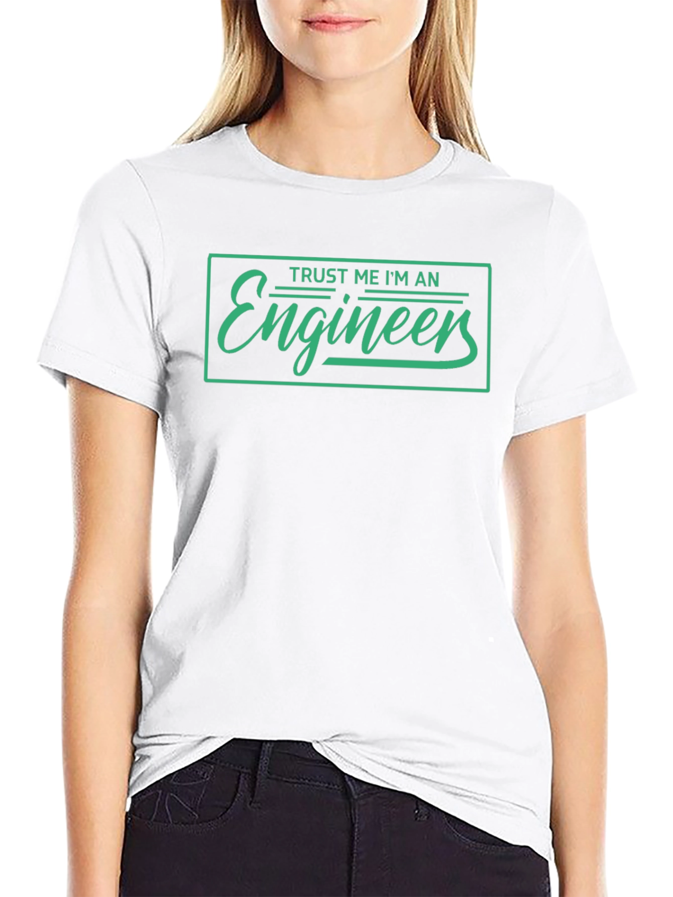Trust Me Im An Engineer T-Shirt